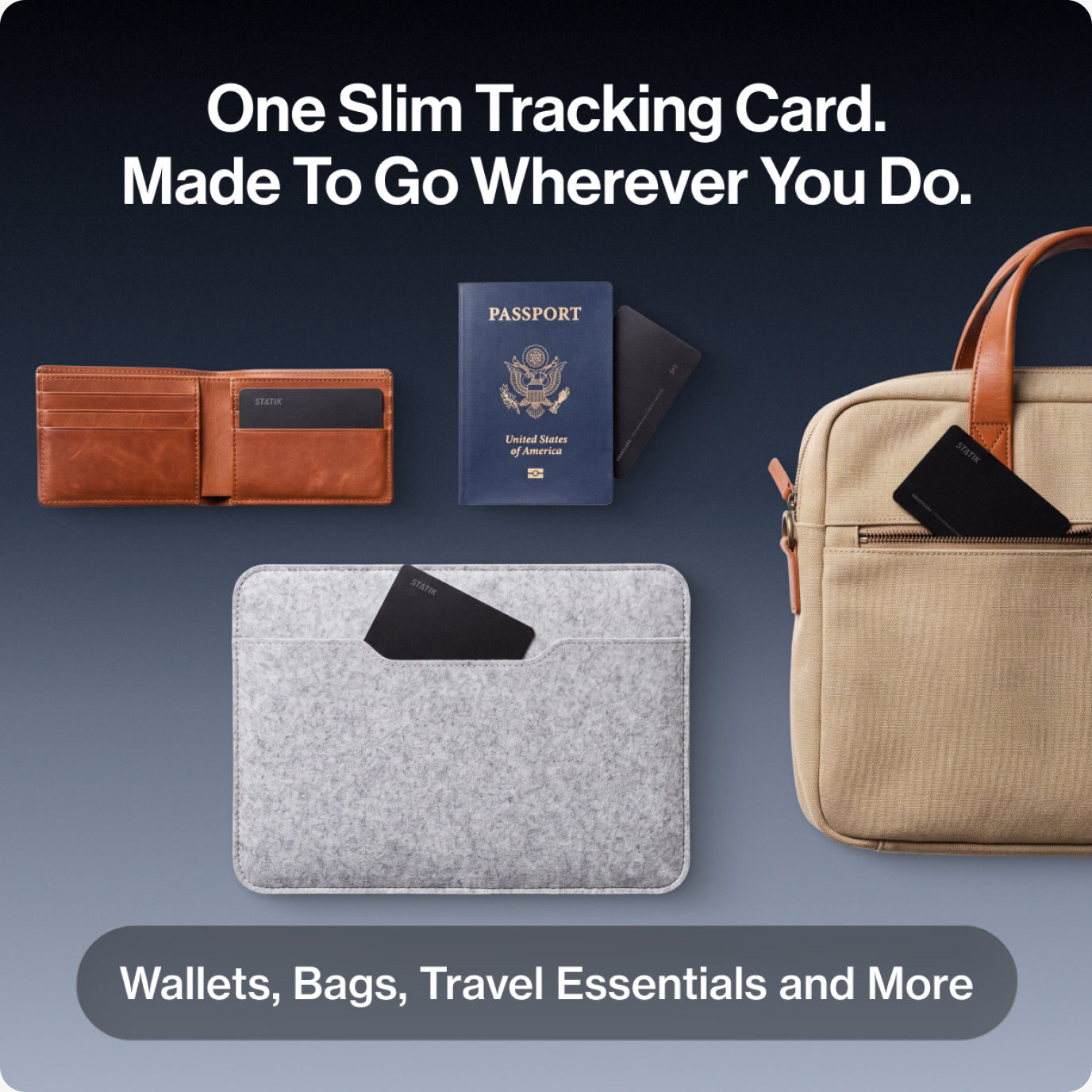 One slim tracking card for wallets, bags and travel essentials